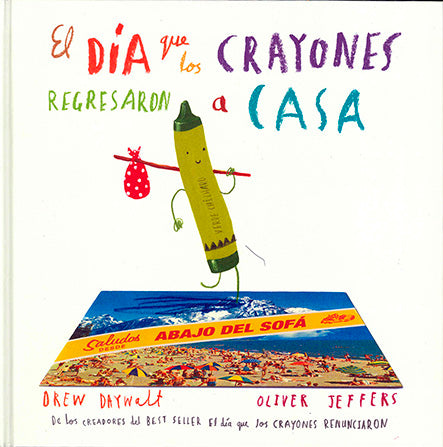 Libro El Día Que Los Crayones Regresaron A Casa - Minibhu