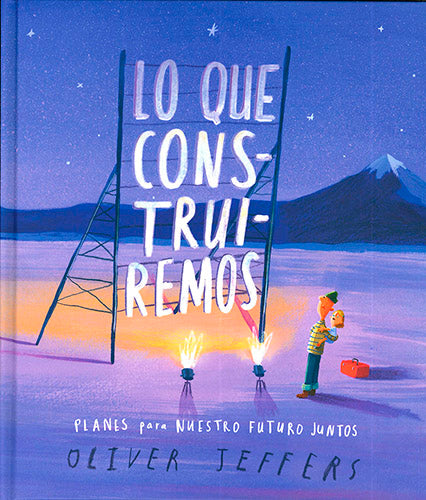 Libro Lo Que Construiremos - Minibhu