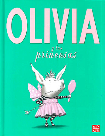 Libro Olivia Y Las Princesas - Minibhu