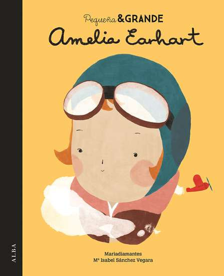 Libro Pequeña & Grande Amelia Eahart