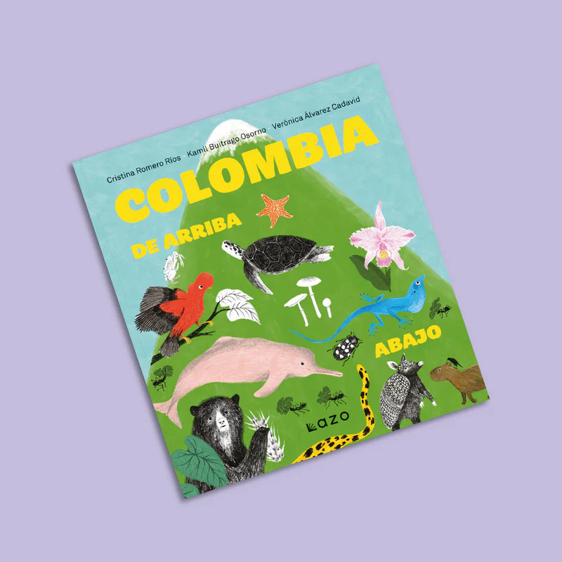 Libro: Colombia De Arriba A Abajo