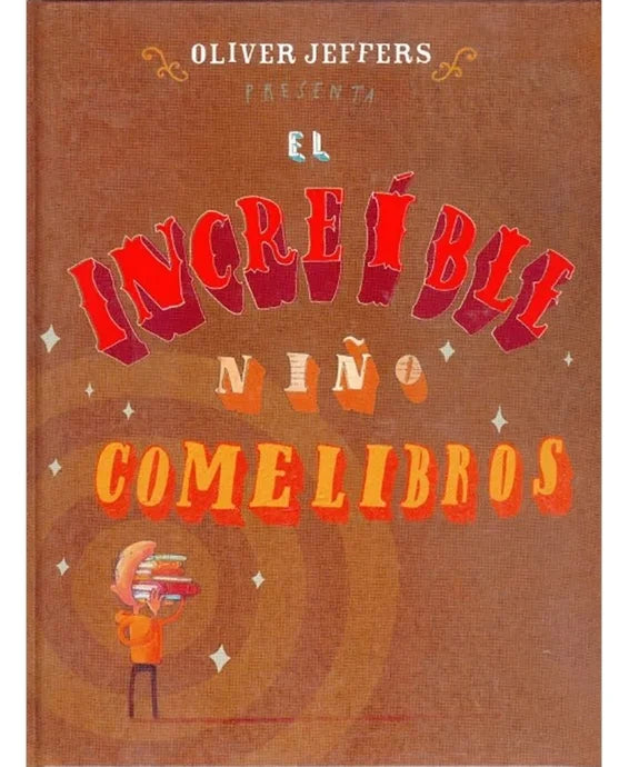 Libro El Increíble Niño Comelibros